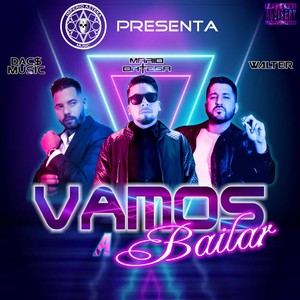 Vamos a Bailar (Explicit)