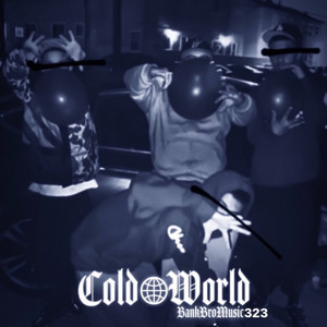 Cold World (Explicit)