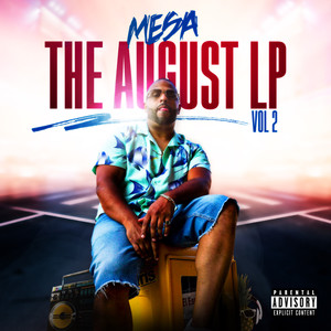 The August Lp Vol 2 (Explicit)