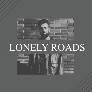 Lonely Roads