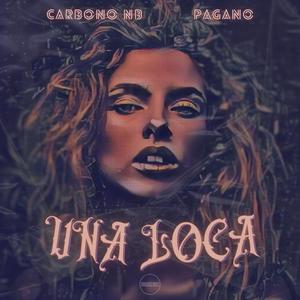 UNA LOCA (Explicit)