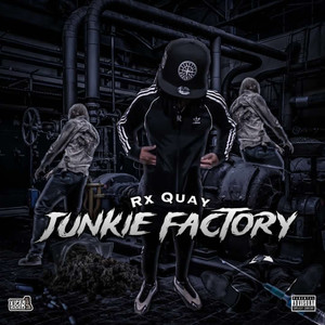 Junkie Factory (Explicit)