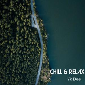 Chill & Relax (Explicit)