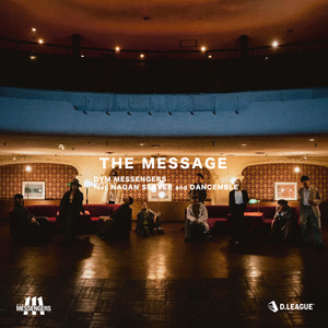 THE MESSAGE (feat. NAGAN SERVER & DANCEMBLE) [ROUND ver.]