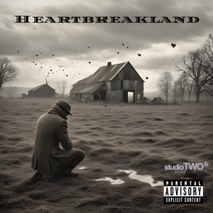 Heartbreakland (Explicit)