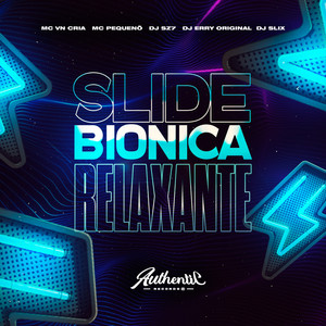 Slide Biônica Relaxante (Explicit)