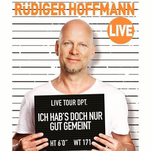 Ich hab's doch nur gut gemeint... (Live in Limburg)