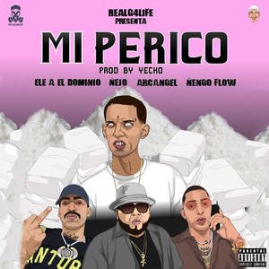 Mi Perico (Remix|Explicit)