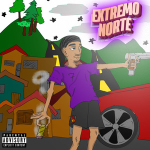 Extremo Norte (Explicit)