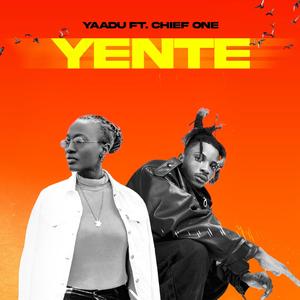 Yente (feat. Chief One) (Explicit)