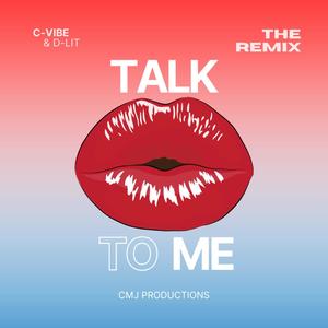 Talk To Me (feat. D-lit)