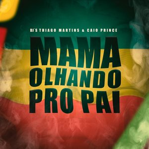 MAMA OLHANDO PRO PAI (Explicit)