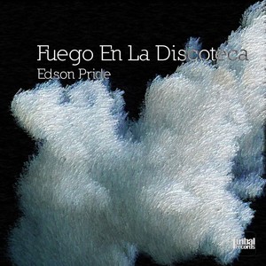 Fuego en la Discoteca (The Tribal Remixes)