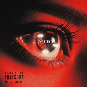 vibe (Explicit)