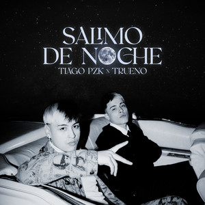 Tiago PZK - Salimo de Noche (Explicit)