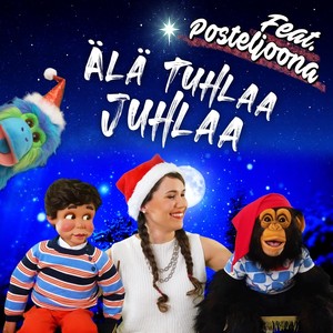 Älä Tuhlaa Juhlaa (feat. Posteljoona)
