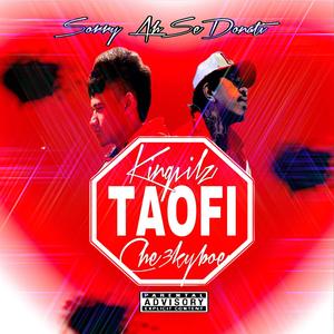 Taofi (feat. Che3kyboe) [Explicit]