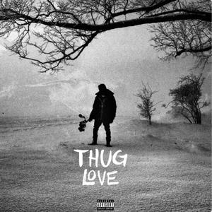 THUG L0VE (Explicit)