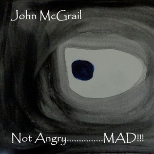 Not Angry............... Mad!!!