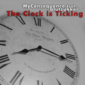 The Clock Is Ticking (feat. Blutzukker)