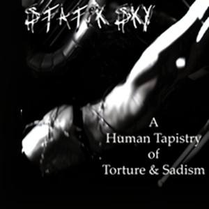 A Human Tapistry Of Torture & Sadism