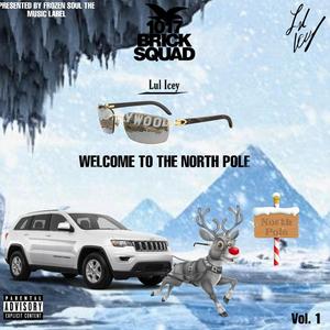 Welcome to the North Pole (Explicit)