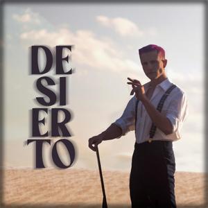 Desierto (Walk Around) [Explicit]