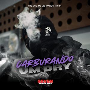 Carburando um dry (Explicit)