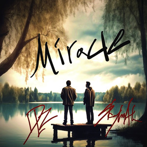 Miracle (Explicit)