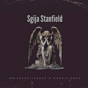 Sgija Stanfield (feat. Mophix Deep)