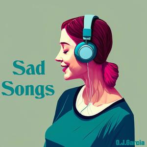 Sad Songs