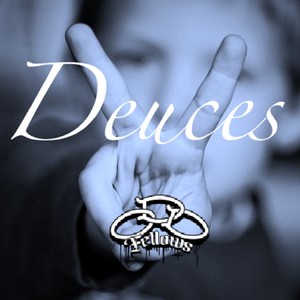 Deuces (Explicit)