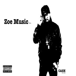 Zoe Music, Vol 1. (Explicit)