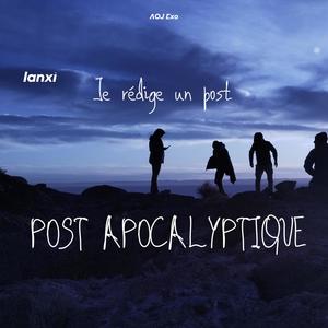 Post apocalyptique (feat. Ixix)