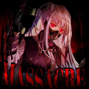Massacre (Explicit)