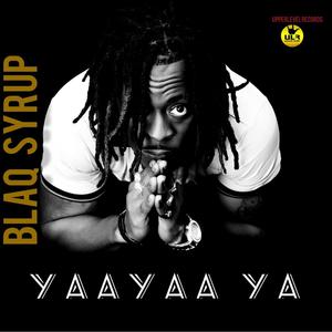 Yaayaaya (Explicit)