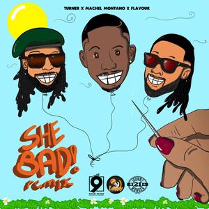 She Bad (Remix)