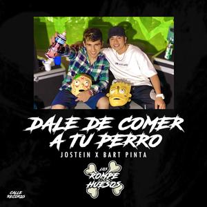 Dale de comer a tu perro (Explicit)