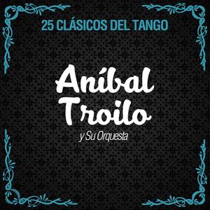 25 Clásicos del Tango