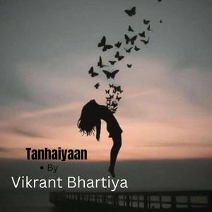 Tanhaiyaan (Explicit)