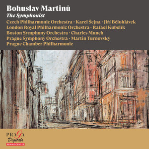 Bohuslav Martinů: The Symphonist