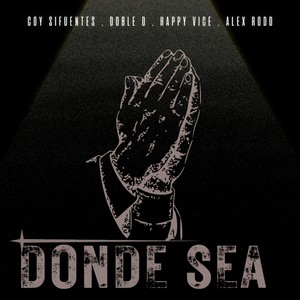 Donde Sea (Explicit)