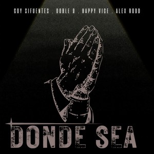 Donde Sea (Explicit)