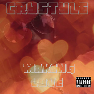 Making Love (Explicit)