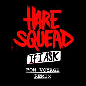 If I Ask (Bon Voyage Remix)