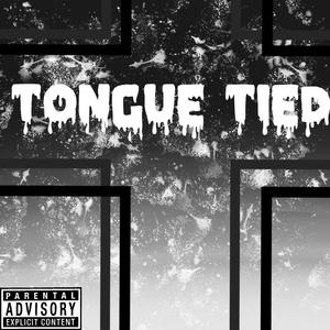 Tongue Tied (feat. Sadpoeticboy) [Explicit]