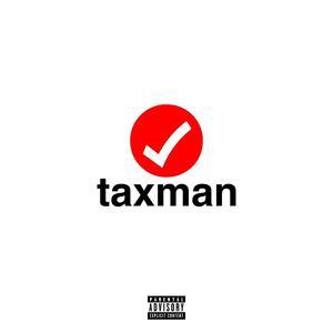 TAX MAN (Explicit)