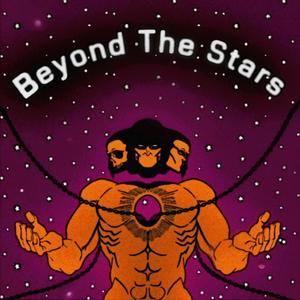 Beyond The Stars (Explicit)