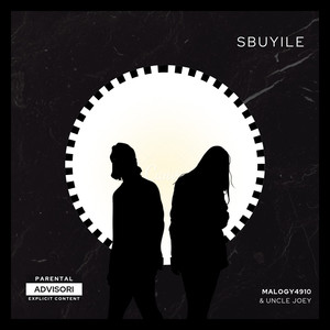 Sbuyile (Explicit)