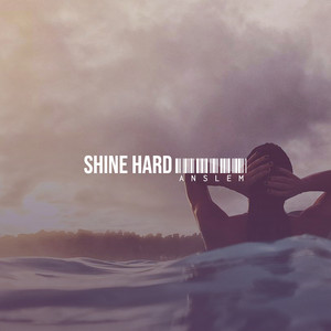 Shine Hard